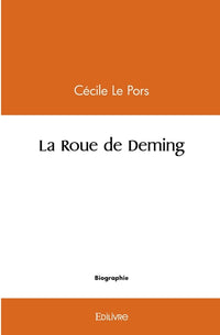 La Roue de Deming