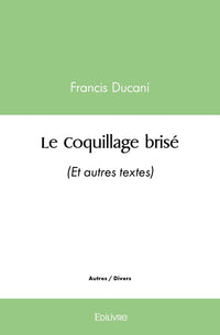 Le Coquillage brisé