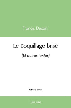 Le Coquillage brisé