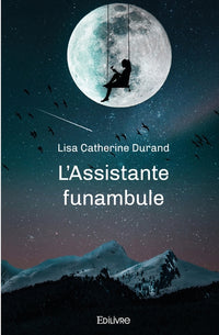 L'Assistante funambule