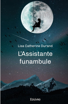 L'Assistante funambule