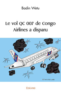 Le vol QC 007 de Congo Airlines a disparu