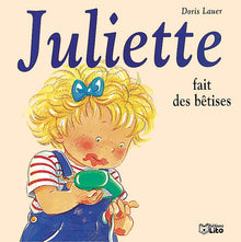 Juliette fait des bêtises