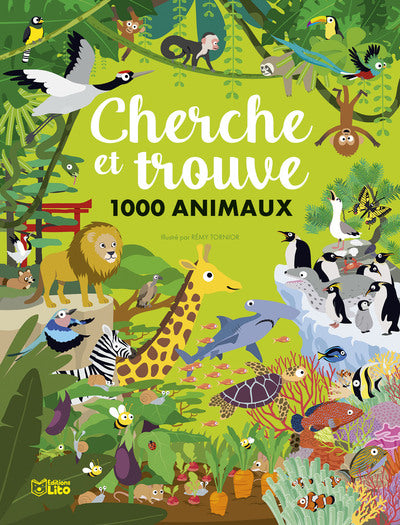Mon grand cherche et trouve - Cherche et trouve 1000 animaux