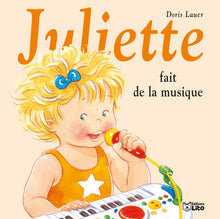 Juliette fait de la musique