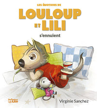 Louloup et Lili s'ennuient