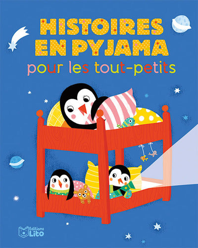 Mes histoires du soir : Histoires en pyjama pour les Tout-Petits