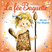 La fée baguette chez les Cro-Magnon