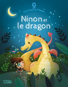 C'est l'heure de l'histoire: Ninon le dragon