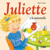 Juliette a la maternelle
