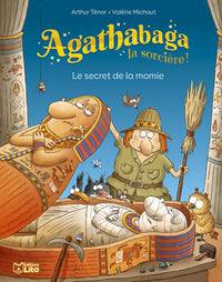 Les aventures d'Agathabaga : Agathabaga et le secret de la momie