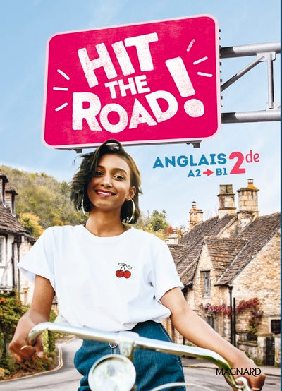 Hit the Road! Anglais 2de