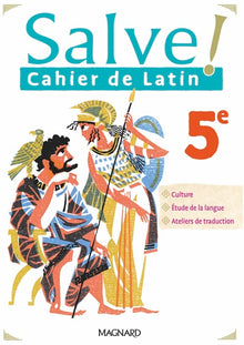 Salve ! Latin 5e (2022) - Cahier