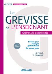 Le Grevisse de l'enseignant - Grammaire de référence