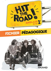 Hit the Road! Anglais 1re