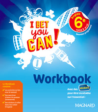 I Bet You Can! Anglais 6e (2017) - Workbook