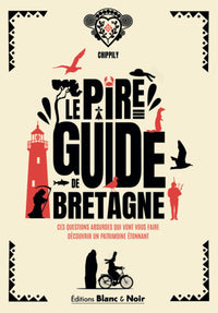 Le pire guide de Bretagne