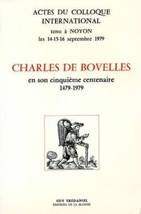 Charles de Bovelles - En son cinquième centenaire 1479-1979