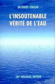 L'insoutenable vérité de l'eau