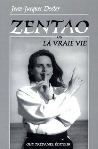 Zentao ou la vraie vie