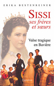 Sissi, ses frères et soeurs