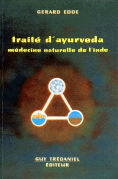 Traité d'Ayurveda - Médecine naturelle de l'Inde