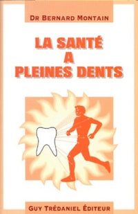 La santé à pleines dents