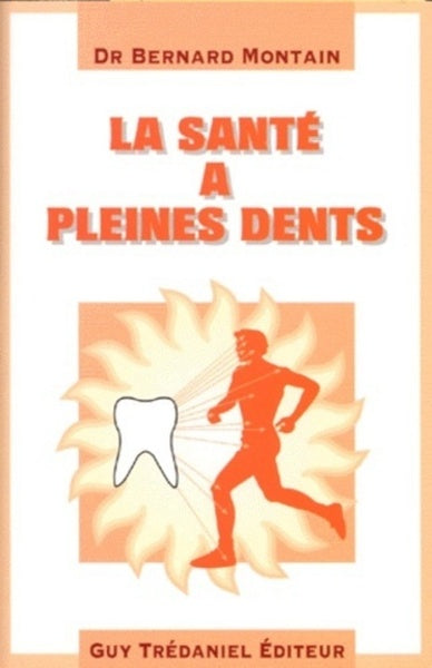 La santé à pleines dents