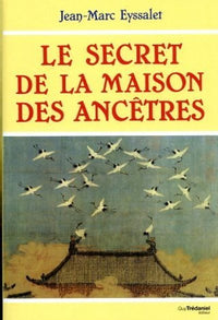 Le secret de la maison des ancetres