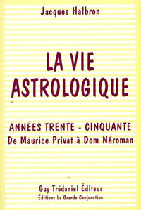 La vie astrologique - Années trente - Cinquante