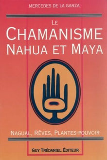 Chamanisme nahua et maya
