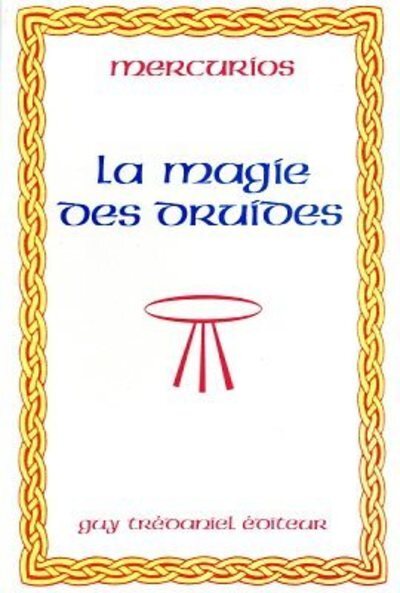 La magie des druides