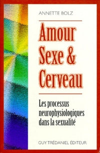 Amour, sexe et cerveau