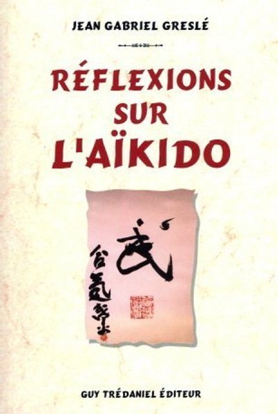 Réflexions sur l'Aïkido