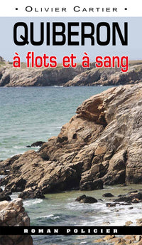 Quiberon à flots et à sang