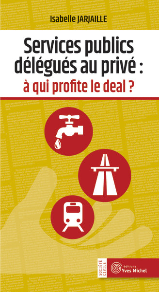 Services publics délégués au privé : A qui profite le deal ?