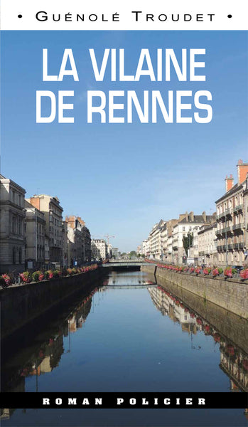 La vilaine de Rennes