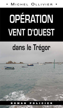 Opération vent d'ouest dans le Trégor
