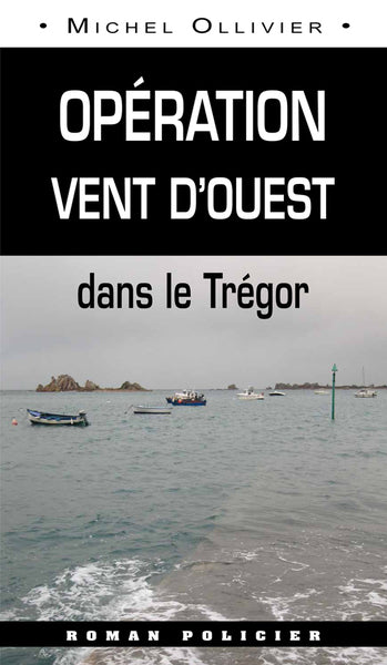 Opération vent d'ouest dans le Trégor