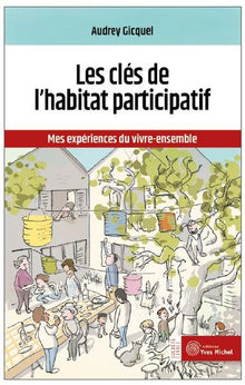 Les clés de l'habitat participatif