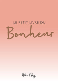 Petit Livre du Bonheur