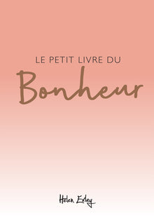 Petit Livre du Bonheur