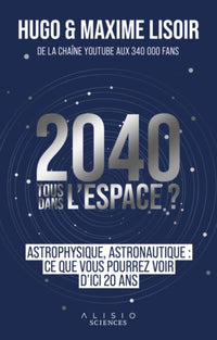 2040 Tous dans l'espace ?