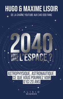 2040 Tous dans l'espace ?
