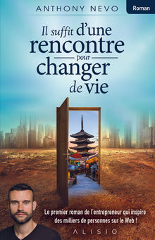 Il suffit d'une rencontre pour changer de vie