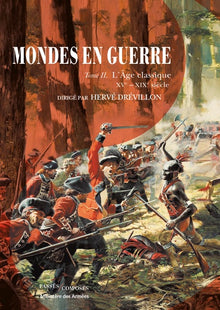 Mondes en guerre - Tome II