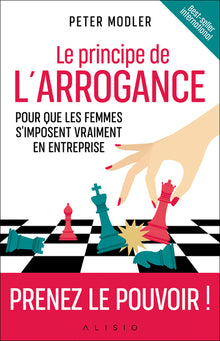 Le principe de l'arrogance