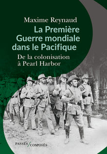 La première guerre mondiale dans le Pacifique