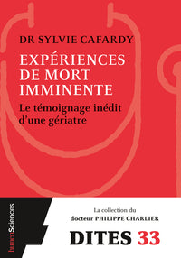 Expériences de mort imminente: Le témoignage d'un médecin