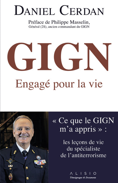 GIGN, engagé pour la vie